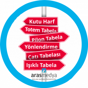 Aras Reklamcılık Tabela