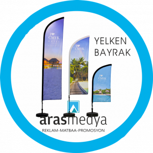 Aras Reklamcılık Yelken Bayrak